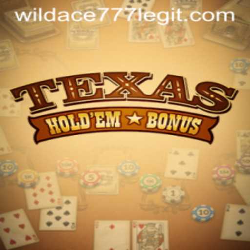 Texas Hold'em Bonus: Exploring the Wild World of WildAce777